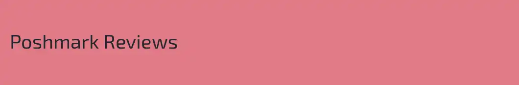 Poshmark Reviews